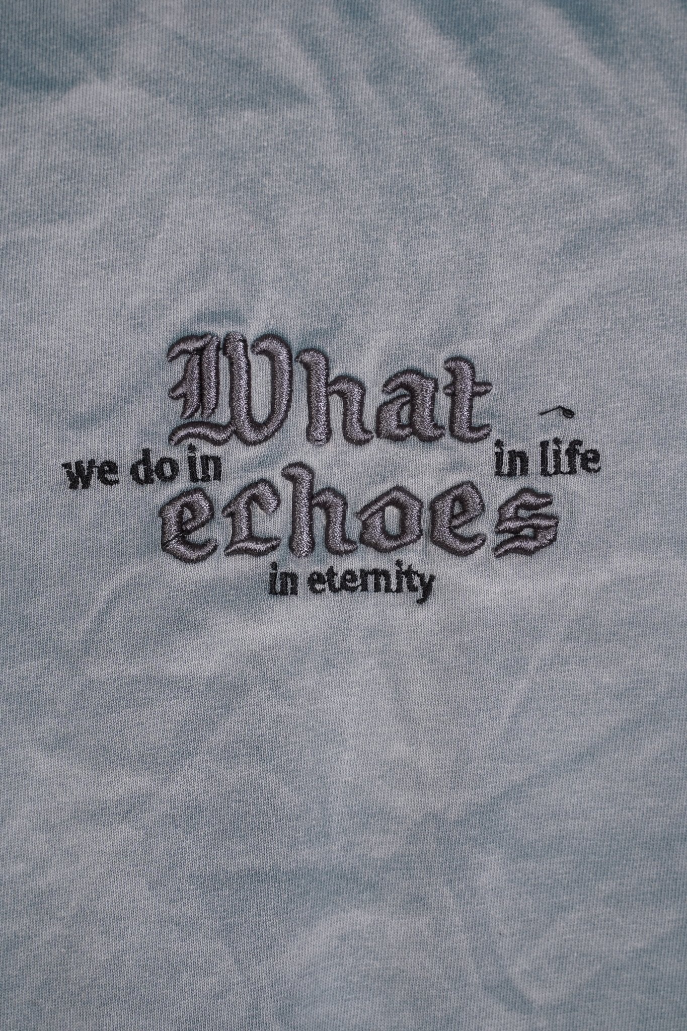 T - SHIRT - WHAT ECHOES - GREY